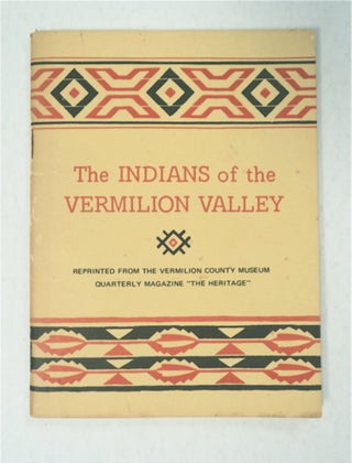 92695] The Indians of the Vermilion Valley. Katherine STAPP, ed