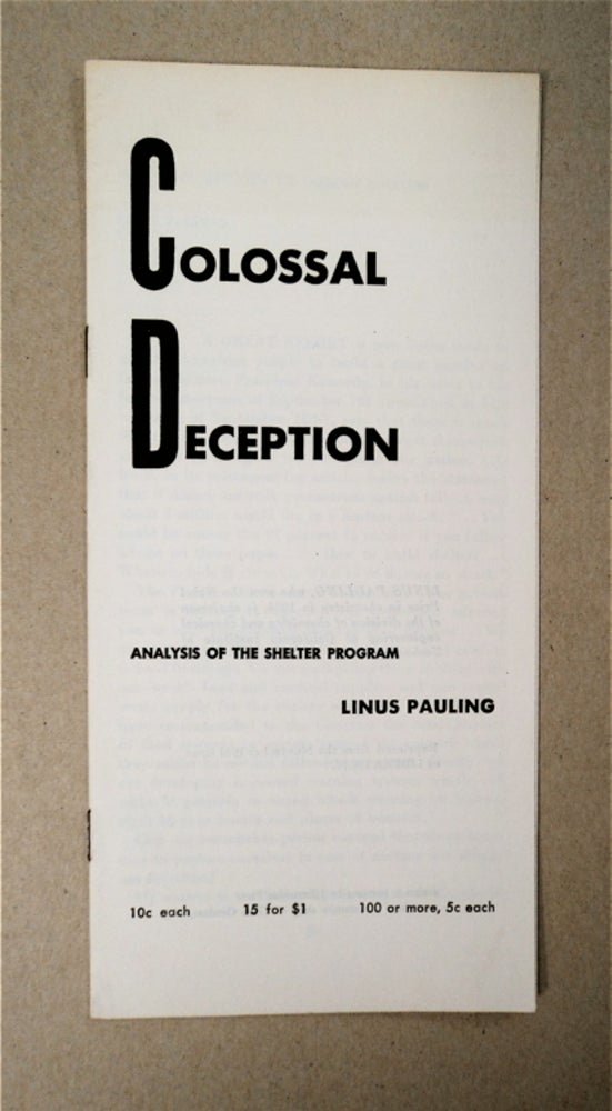 [92769] Colossal Deception: Analysis of the Shelter Program. Linus PAULING.