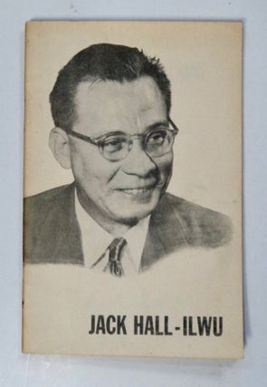 92864] Jack Hall - ILWU. INTERNATIONAL LONGSHOREMEN'S, WAREHOUSEMEN'S UNION