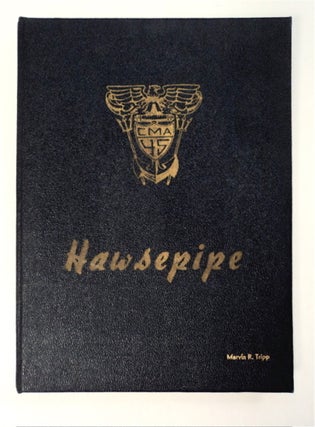 92959] The 1945 Hawsepipe. Alfred X. BAXTER, -in-chief