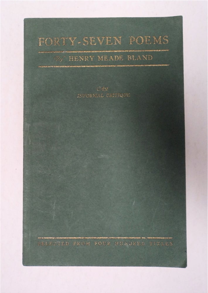 [92993] Forty-seven Poems. Henry Meade BLAND.