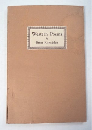 93000] Western Poems. Bruce KISKADDON