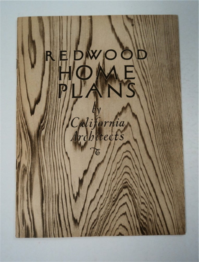 [93022] Redwood Home Plans by California Architects. CALIFORNIA REDWOOD ASSOCIATION.