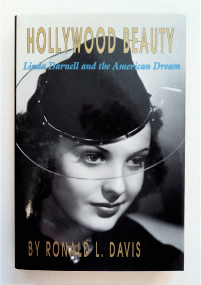 [93120] Hollywood Beauty: Linda Darnell and the American Dream. Ronald L. DAVIS.