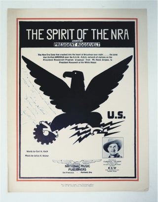 93144] The Spirit of the NRA. Carl H. KOCH, words by., Julius H. Walter