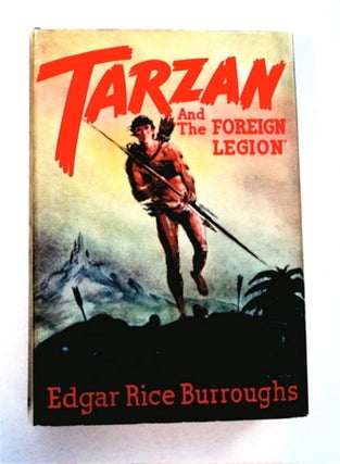 93200] Tarzan and the Foreign Legion. Edgar Rice BURROUGHS