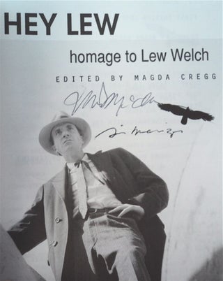 Hey Lew: Homage to Lew Welch