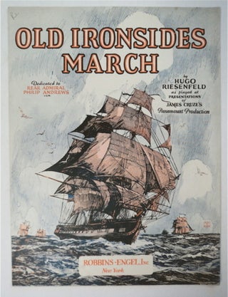 93235] Old Ironsides March. Hugo RIESENFELD