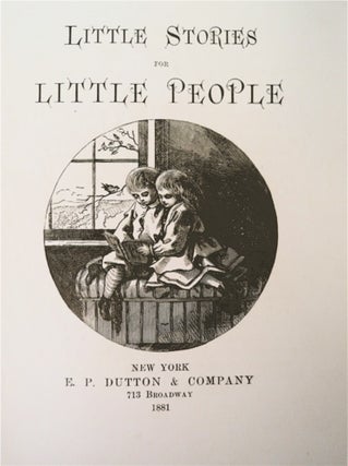 LITTLE STORIES FOR LITTLE PEOPLE