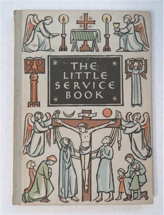 93283] The Little Service Book. Edith THOMAS