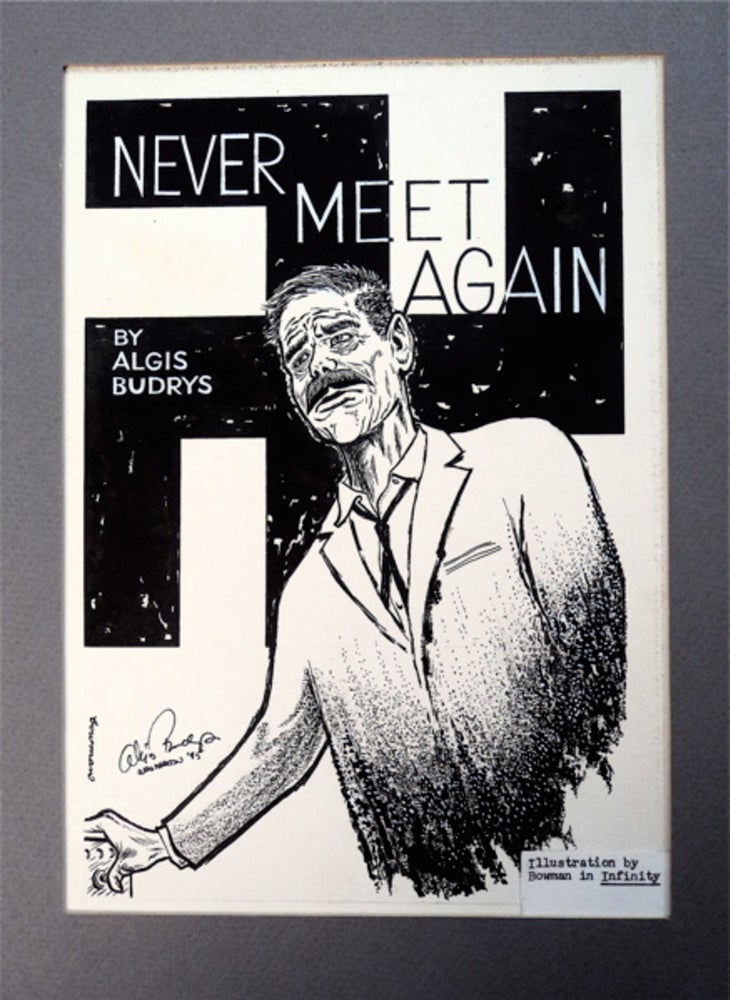 [93291] Original illustration by Bowman for Algis Budrys' story "Never Meet Again" for "Infinity" Algis BUDRYS.