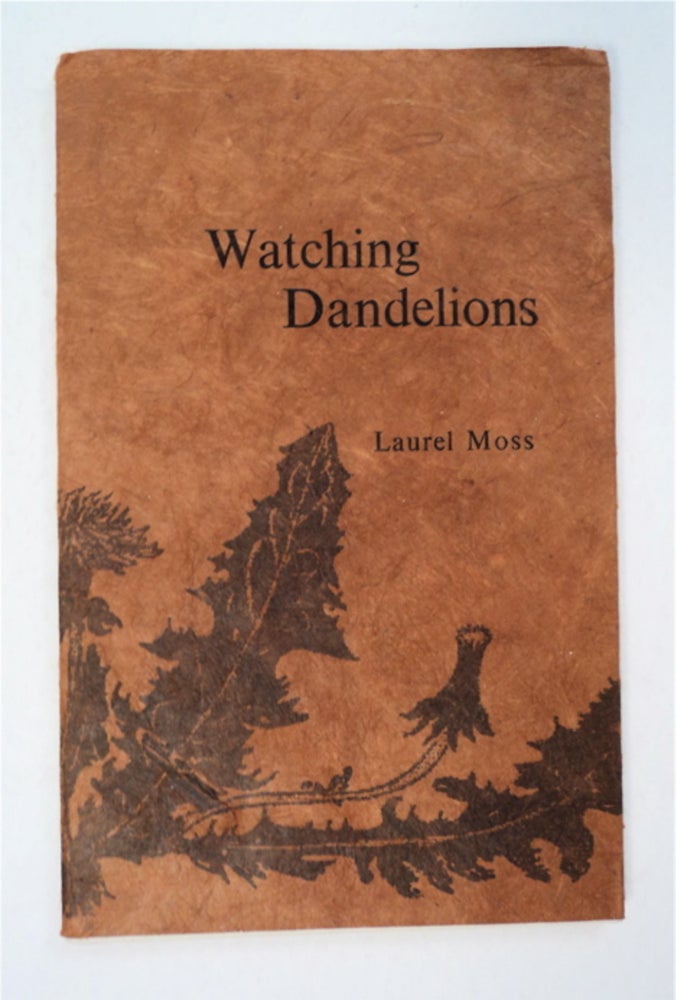 [93295] Watching Dandelions. Laurel MOSS.