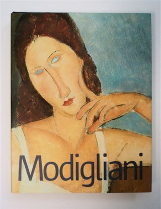 93418] Modigliani and His Models. Simonetta FRAQUELLI, exhibition curators Norman Rosenthal