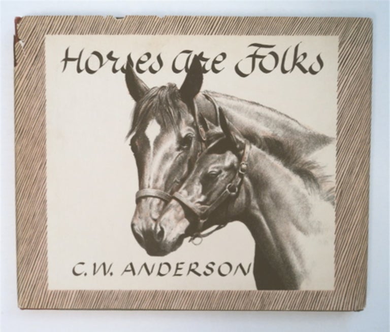 [93564] Horses Are Folks. C. W. ANDERSON.