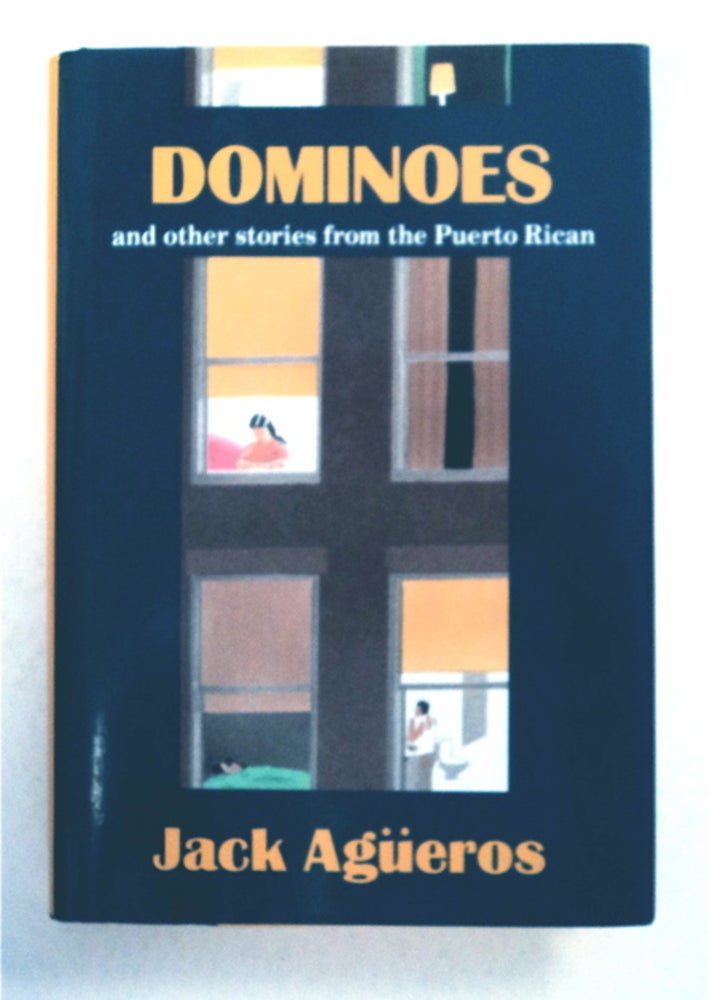 [93587] Dominoes and Other Stories from the Puerto Rican. Jack AGÜEROS.