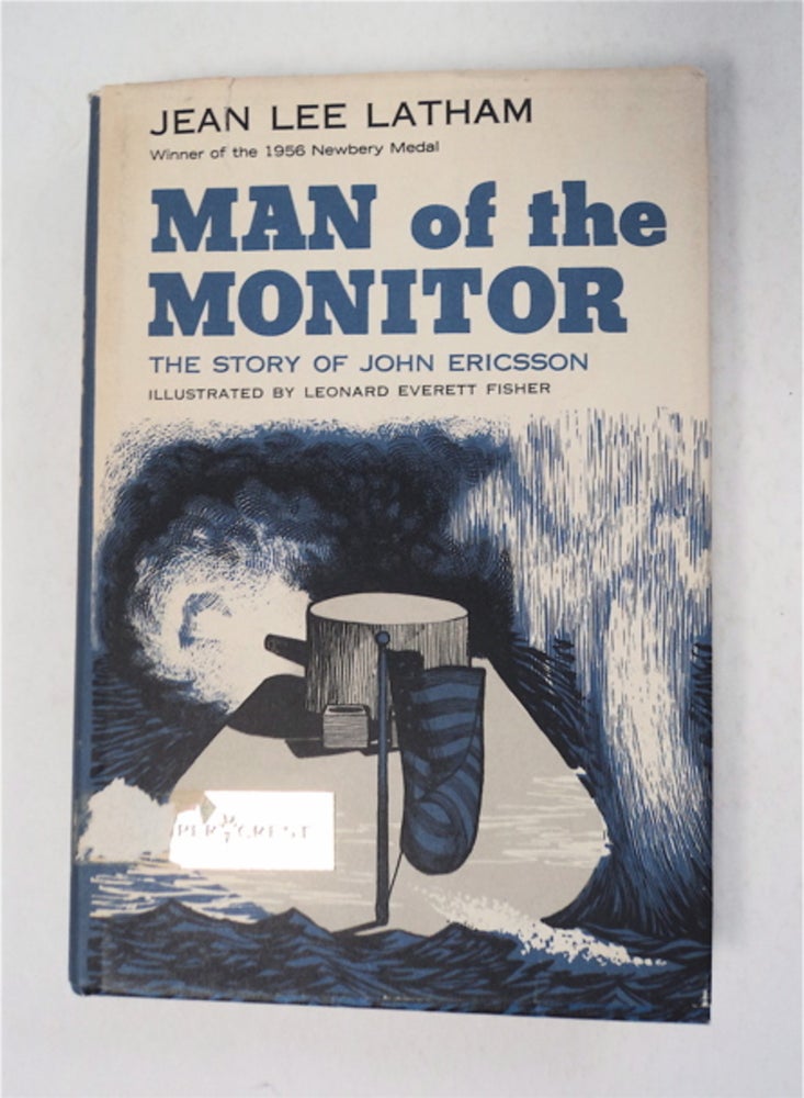 [93597] Man of the Monitor: The Story of John Ericsson. Jean Lee LATHAM.