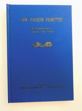 San Joaquin Vignettes: The Reminiscences of Captain John Barker