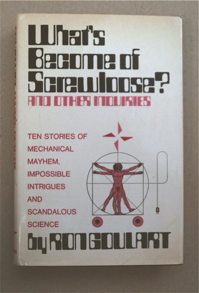 [93665] What's Become of Screwloose? and Other Inquiries. Ron GOULART.