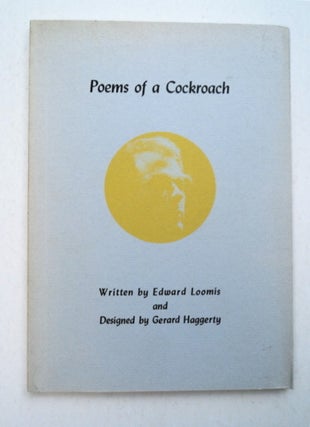 93683] Poems of a Cockroach. Edward LOOMIS