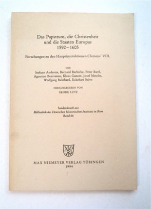 93698] Das Papsttum, die Christenheit und die Staaten Europas 1592-1605: Forschungen zu den...