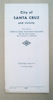 93796] City of Santa Cruz and Vicinity. CALIFORNIA STATE AUTOMOBILE ASSOCIATION