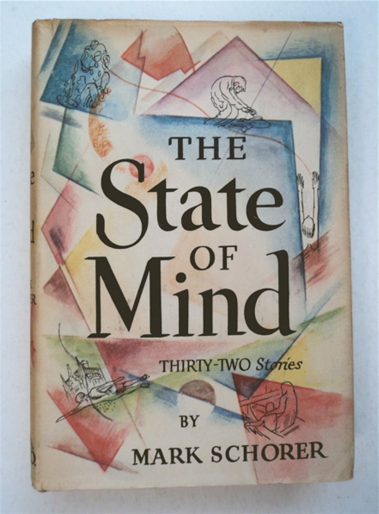 [93811] The State of Mind: Thirty-two Stories. Mark SCHORER.