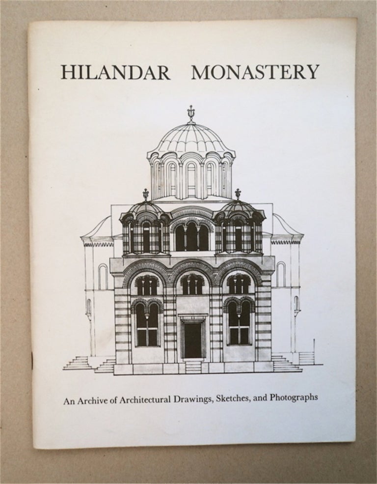 [93840] Hilandar Monastery: An Archive of Architectural Drawings, Sketches, and Photographs. Slobodan CURCIC, ed.