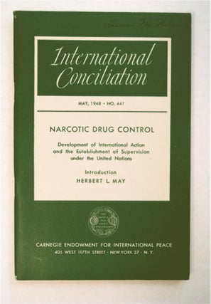 93885] Narcotic Drug Control: Development of International Action and the Establishment of...