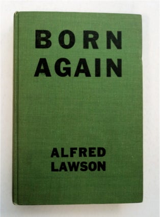 94020] Born Again. Alfred LAWSON