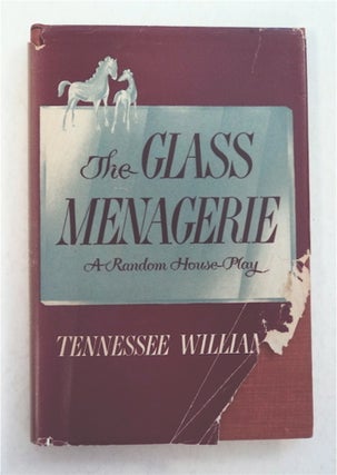 94045] The Glass Menagerie. Tennessee WILLIAMS