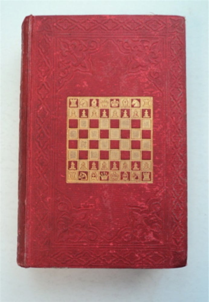 [94065] Morphy's Games of Chess: Being the Best Games Played by the Distinguished Champion in Europe and America. J. LÖWENTHAL, analytical and critical notes by, analytical, critical notes by.
