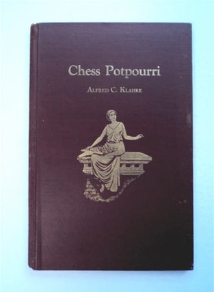 94075] Chess Potpourri. Alfred C. KLAHRE, comp
