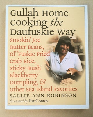 94121] Gullah Home Cooking the Daufuskie Way. Sallie Ann ROBINSON, Gregory Wrenn Smith