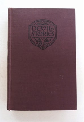 94144] Devil Stories: An Anthology. Maximilian J. RUDWIN, selected, edited, introduction,...