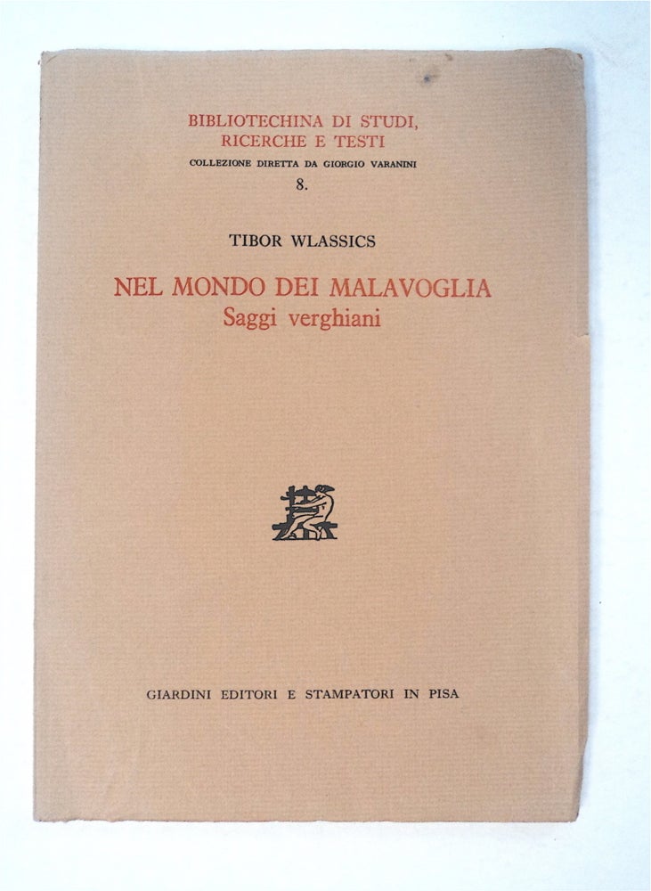 [94170] Nel Mondo dei Malavoglia: Saggi Verghiani. Tibor WLASSICS.