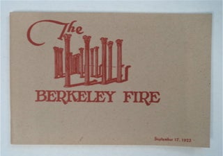 94173] The Berkeley Fire: Memoirs and Mementos: Being Fascimile Reprints of Two Pamphlets...