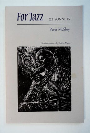 94296] For Jazz: 21 Sonnets. Peter McSLOY