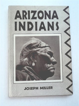 94518] Arizona Indians: The People of the Sun. Joseph MILLER