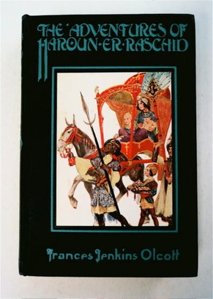 94526] The Adventures of Haroun Er Raschid and Other Tales from The Arabian Nights. Frances...