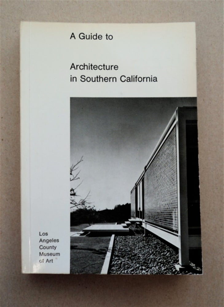 [94551] A Guide to Architecture in Southern California. David GEBHARD, Robert Winter.