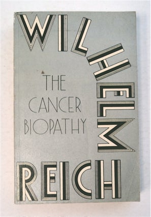 94569] The Cancer Biopathy. Wilhelm REICH