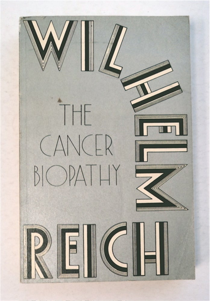 [94569] The Cancer Biopathy. Wilhelm REICH.