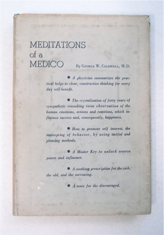 [94572] Meditations of a Medico. George W. CALDWELL, M. D.