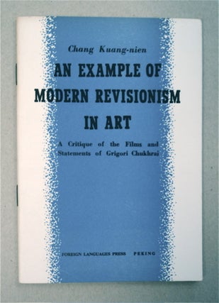 94579] An Example of Modern Revisionism in Art: A Critique of the Films and Statements of Grigori...