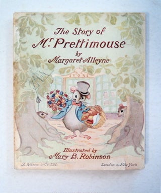 94592] The Story of Mr. Prettimouse. Margaret ALLEYNE