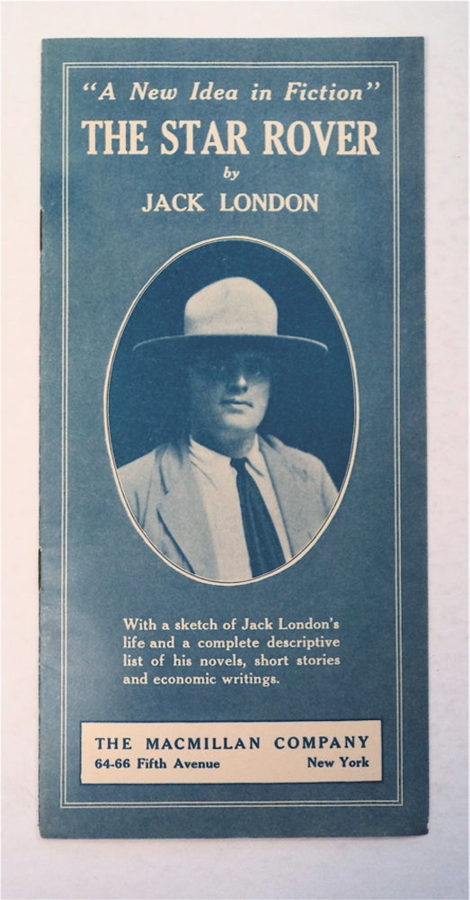 [94698] Jack London and His Work: A Sketch of the Life of the Author of "The Star Rover" (cover title: "A New Idea in Fiction": The Star Rover). Jack LONDON.