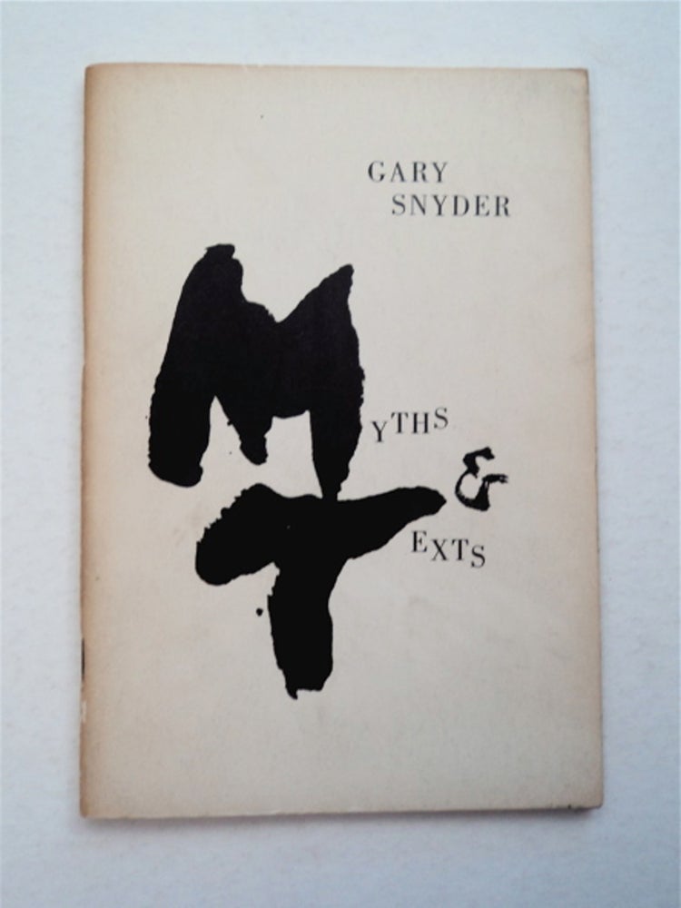 [94716] Myths & Texts. Gary SNYDER.
