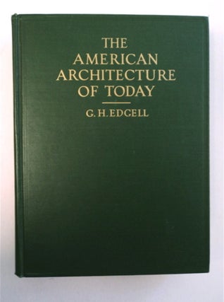 94738] The American Architecture of To-day. G. H. EDGELL