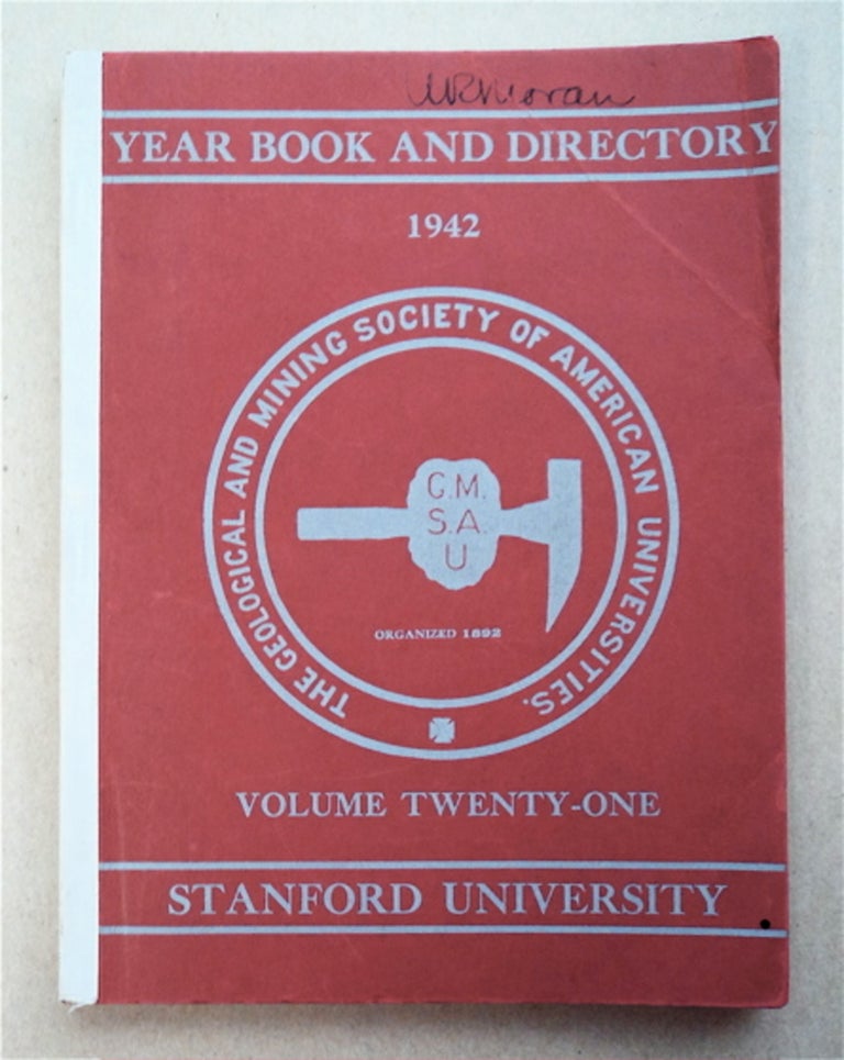 [94794] Year Book and Directory of the Geological and Mining Society of American Universities, Stanford Section. STANFORD SECTION GEOLOGICAL AND MINING SOCIEY OF AMERICAN UNIVERSITIES.