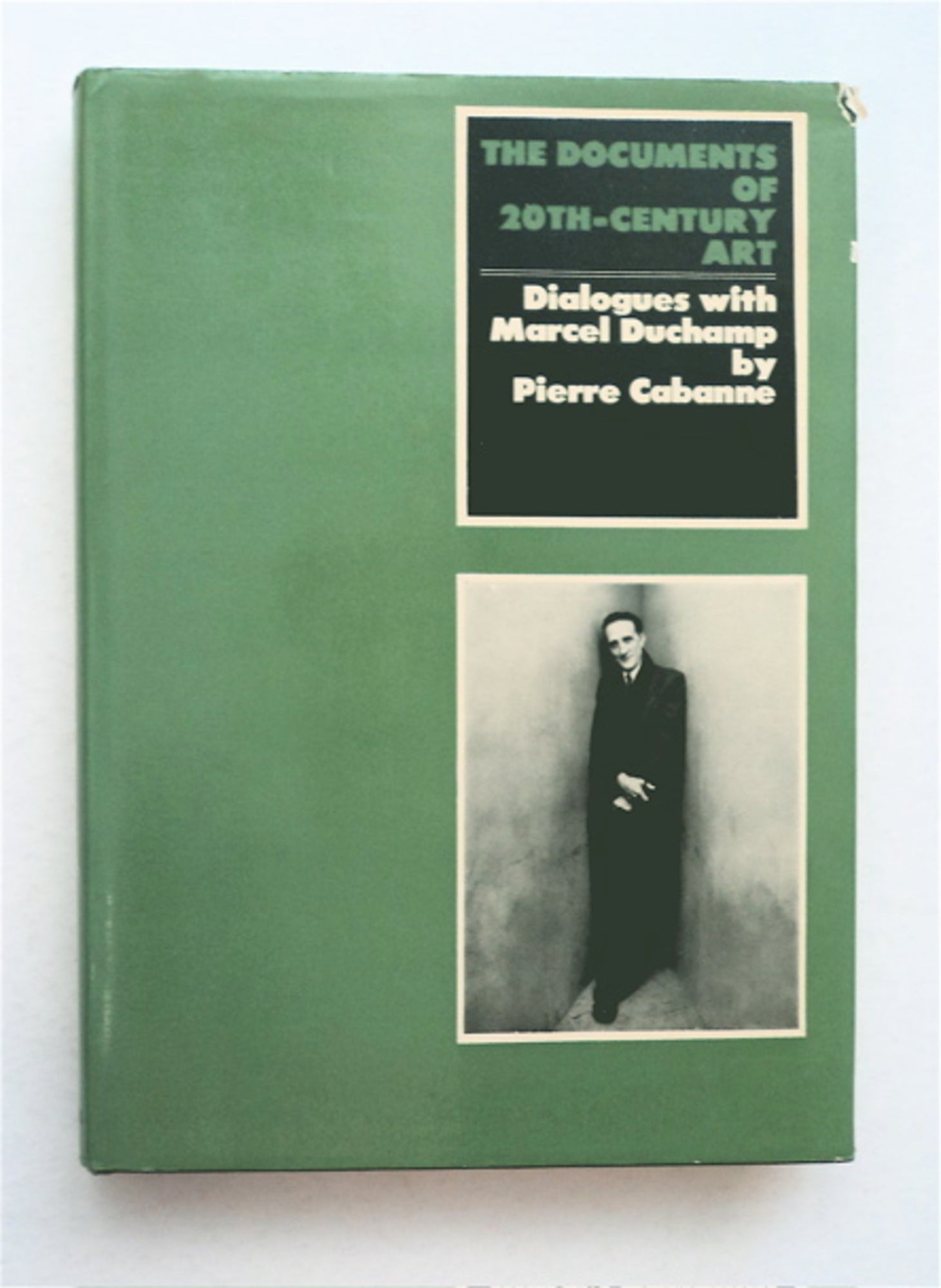 Dialogues with Marcel Duchamp | Pierre CABANNE | 1st American edition